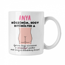 Köszi anya, hogy kitörölted - Fehér Bögre bögrék, csészék