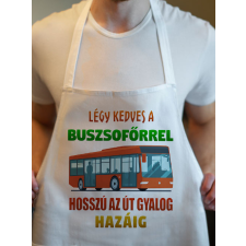  Kötény buszsofőrnek - Légy kedves a sofőrrel lakástextília