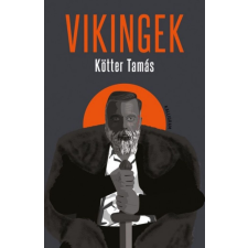 Kötter Tamás - Vikingek regény