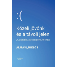 Közeli jövőnk és a távoli jelen társadalom- és humántudomány