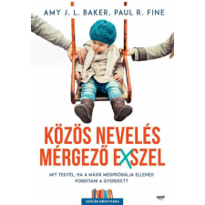 Közös nevelés mérgező exszel életmód, egészség