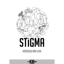 Közösségi Írók Céhe Stigma irodalom