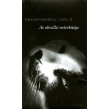 Krasznahorkai László - Az ellenálás melankóliája egyéb könyv