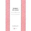 Kreatív Kiadó Rómeo és Júlia