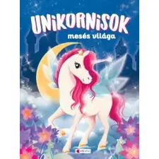Kreatív Kiadó Unikornisok mesés világa gyermek- és ifjúsági könyv