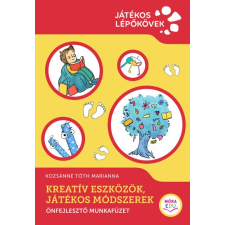 Kreatív Tanulási Módszerek - Kreatív eszközök, játékos módszerek gyermek- és ifjúsági könyv