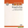  Kreativitás - A Flow és a felfedezés, avagy a találékonyság pszichológiája