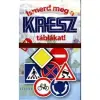  Kresz tábla oktató kvartett kártya