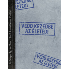 Kristály Könyvtár Kiadó Vedd kezedbe az életed! ezoterika