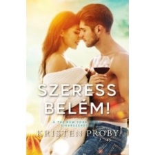 Kristen Proby Szeress belém irodalom