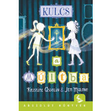 Kristine Asselin, Jen Malone Jen Malone, Kristine Asselin - Kulcs a múltba idegen nyelvű könyv