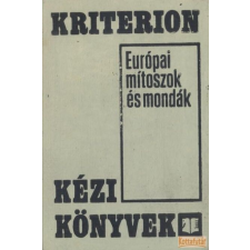 Kriterion Európai mítoszok és mondák antikvárium - használt könyv