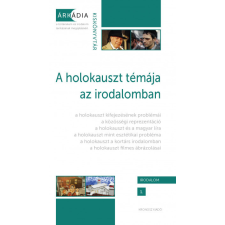 Kronosz Kiadó A holokauszt témája az irodalomban társadalom- és humántudomány