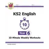  KS2 English 10-Minute Weekly Workouts - Year 6 – CGP Books