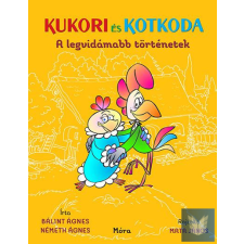  Kukori és Kotkoda - A legvidámabb történetek gyermek- és ifjúsági könyv