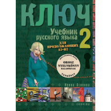 Kulcs II. - Orosz nyelvkönyv középhaladóknak - tankönyv nyelvkönyv, szótár