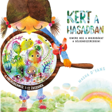 Kulcslyuk Kert a hasadban - Ismerd meg a mikrobákat a bélrendszeredben! életmód, egészség