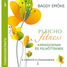 Kulcslyuk Kiadó Kft Pszichofitness kamaszoknak és felnőtteknek - hangoskönyv hangoskönyv