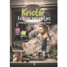 Kulcslyuk Kristóf titkos receptjei - Fenséges fogások növényi alapon gasztronómia