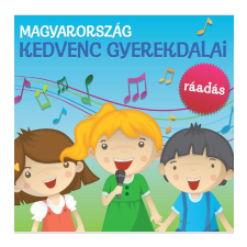 Különböző előadók - Magyarország Kedvenc Gyerekdalai - Ráadás (Cd) egyéb zene