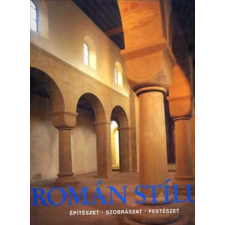 Kulturtrade Kiadó Román stílus - Építészet - Szobrászat - Festészet antikvárium - használt könyv