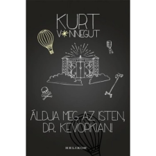 Kurt Vonnegut Áldja meg az Isten, Dr. Kevorkian! irodalom