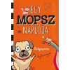 Kyla May - Egy mopsz naplója – Kutyapara