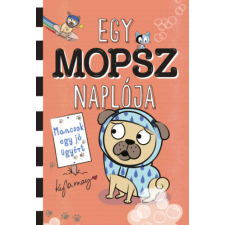 Kyla May - Egy mopsz naplója - Mancsok egy jó ügyért egyéb könyv