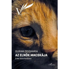 L&#039;Harmattan Kiadó Az elnök macskája irodalom