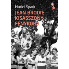 L'Harmattan Kiadó Jean Brodie kisasszony fénykora regény