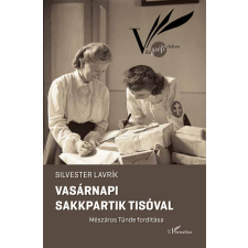 L'Harmattan Kiadó Vasárnapi sakkpartik Tisóval regény