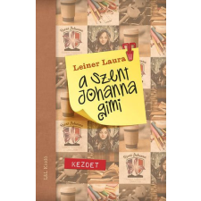 L&L Kiadó A Szent Johanna gimi 1. - Kezdet gyermek- és ifjúsági könyv