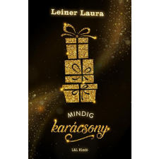 L&amp;L Kiadó Mindig karácsony gyermek- és ifjúsági könyv