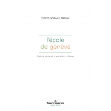  L'école de Genève – Marta Sábado Novau idegen nyelvű könyv