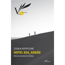 L'Harmattan Kiadó Hotel Sza_adság - 2 in 1 regény