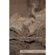 L'Harmattan Kiadó Szellemkócsagok irodalom