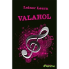 L & L Valahol - Leiner Laura