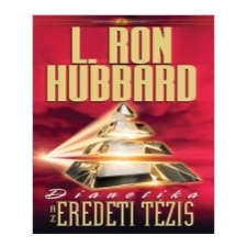 - L. Ron Hubbard Dianetika: Az eredeti tézis vallás