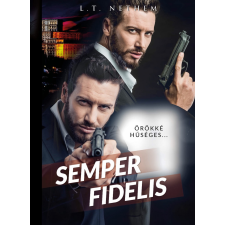 L. T. Nethem (magánkiadás) Semper Fidelis regény