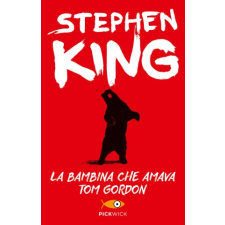 La bambina che amava Tom Gordon – Stephen King, T. Dobner idegen nyelvű könyv