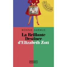  La Brillante destinée d'Elizabeth Zott – Bonnie Garmus idegen nyelvű könyv
