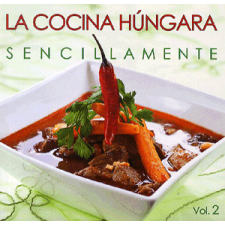  La Cocina Húngara Sencillamente idegen nyelvű könyv