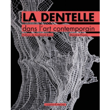 La dentelle dans l'art contemporain – Pouzin idegen nyelvű könyv