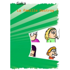  La famille Destroy ! – Guka idegen nyelvű könyv