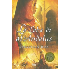  La loba de al Andalus – Sebastián Roa Mesado idegen nyelvű könyv