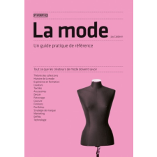  La mode - Un guide pratique de référence – Jay CALDERIN idegen nyelvű könyv