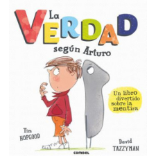  LA VERDAD SEGÚN ARTURO – Tim Hopgood,David Tazzyman idegen nyelvű könyv