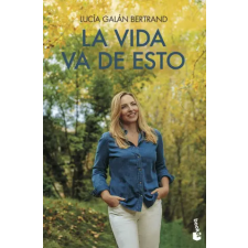  LA VIDA VA DE ESTO – LUCIA GALAN BERTRAND idegen nyelvű könyv