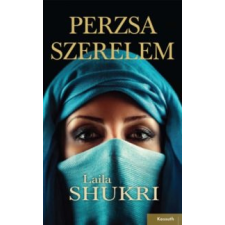 Laila Shukri Perzsa szerelem irodalom