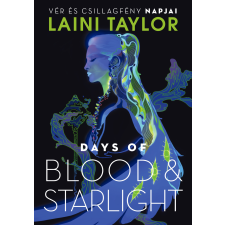 Laini Taylor - Days of Blood & Starlight – Vér és csillagfény napjai egyéb könyv